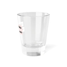 Load image into Gallery viewer, &quot;You Thinking? Or You Drinking?&quot; Shot Glass – from If I Gave You My Heart