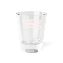 Load image into Gallery viewer, &quot;You Thinking? Or You Drinking?&quot; Shot Glass – from If I Gave You My Heart