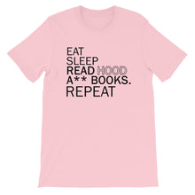 Load image into Gallery viewer, Eat Sleep Read Hood A** Books Unisex T-Shirt