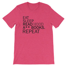 Load image into Gallery viewer, Eat Sleep Read Hood A** Books Unisex T-Shirt