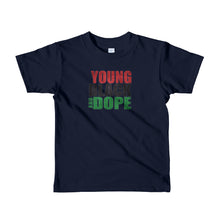 Load image into Gallery viewer, Young Black and Dope Short sleeve kids t-shirt