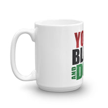 Load image into Gallery viewer, Young Black and Dope Mug