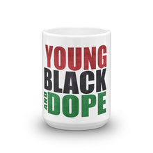 Load image into Gallery viewer, Young Black and Dope Mug