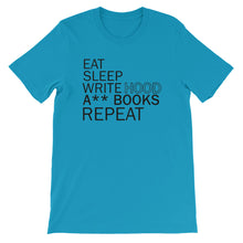 Load image into Gallery viewer, Eat Sleep Write Hood A** Books Unisex T-Shirt