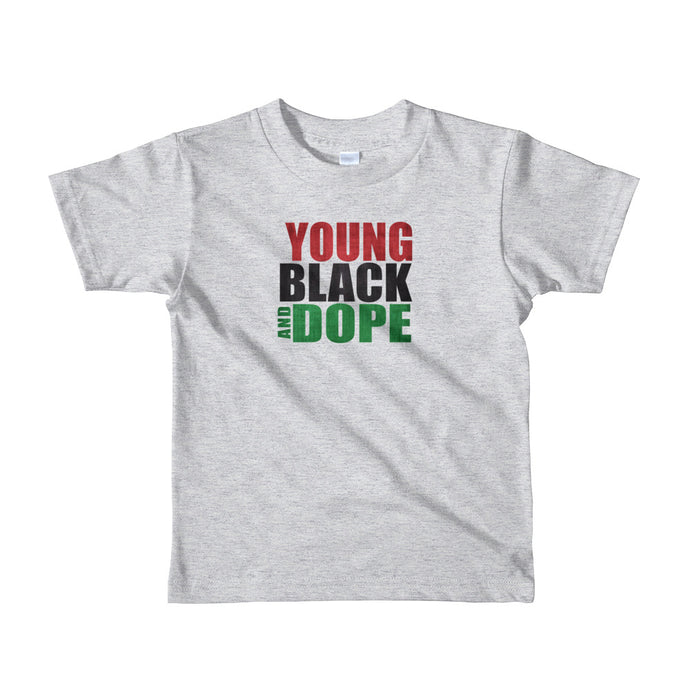Young Black and Dope Short sleeve kids t-shirt