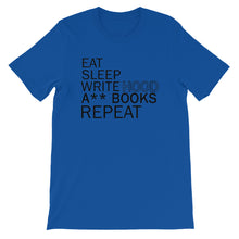 Load image into Gallery viewer, Eat Sleep Write Hood A** Books Unisex T-Shirt