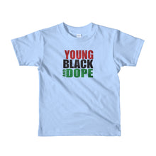 Load image into Gallery viewer, Young Black and Dope Short sleeve kids t-shirt